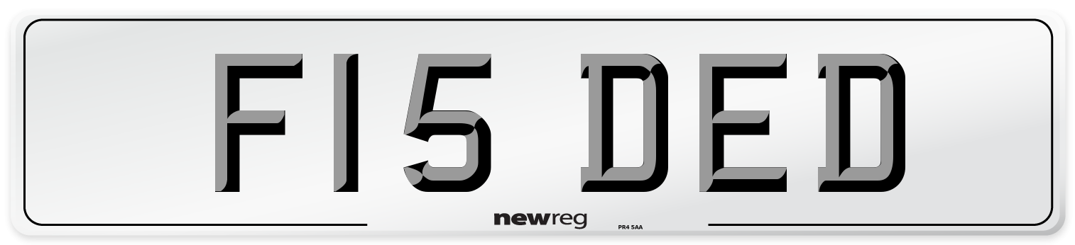 F15 DED Number Plate from New Reg